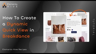 How To Create a Dynamic Quick View in Breakdance Using Interactions