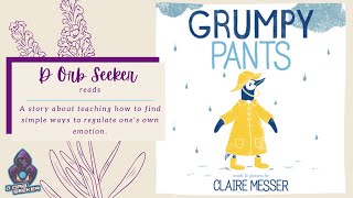Grumpy Pants | Read Aloud Storytime for Kids
