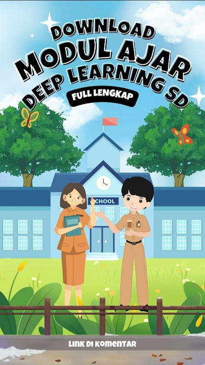 Download Modul Ajar Deep Learning SD Lengkap #modulajar #modulajardeeplearning #deeplearning