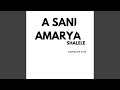 A Sani Amarya Shalele 