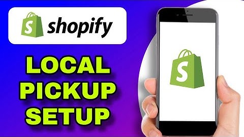 HOW TO SET UP LOCAL PICKUP WITH SHOPIFY ONLY FOR SELECTED AREAS (EXPLAINED)