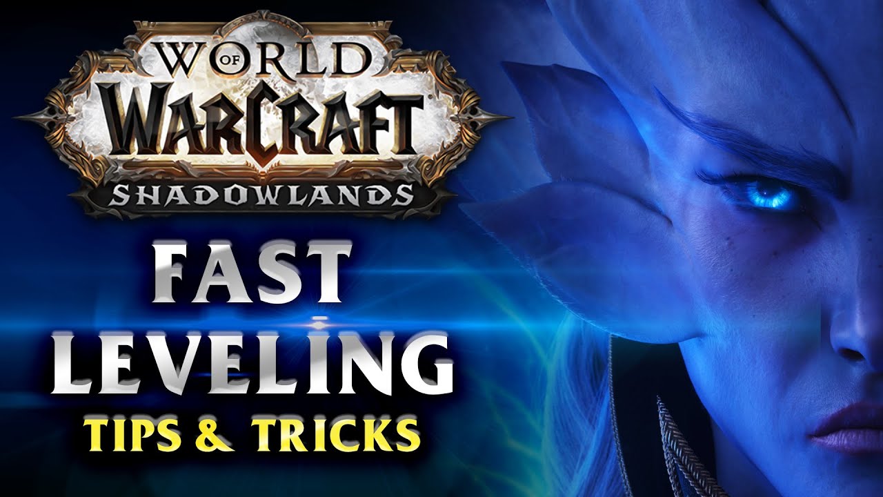 Complete Leveling GUIDE! ALL Tips & Tricks! [SHADOWLANDS LIVE] YouTube