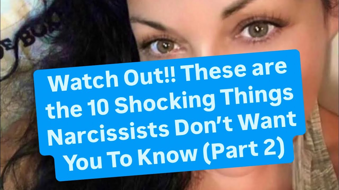 Watch Out!! These are the 10 Shocking Things Narcissists Don’t Want You ...