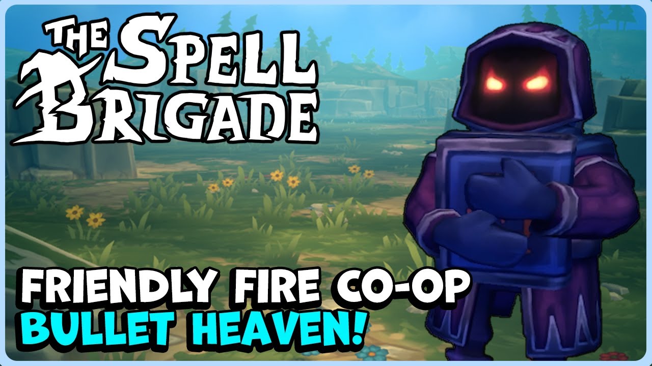 SIGNIFICANTLY IMPROVED Since the previous Demo! | The Spell Brigade ...