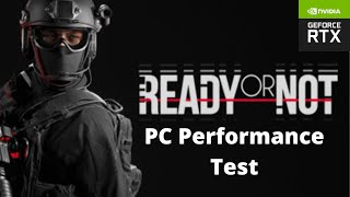 Ready or Not - PC Performance + Testing Solo Gameplay with AI Squad Members | RTX 3080 Ti