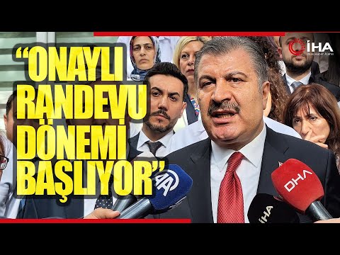 Bakan Koca Onaylı Randevu Dönemi Uygulaması Pazartesi Günü Başlıyor