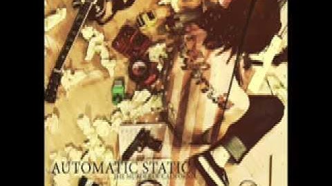 Automatic Static - Hey Now (Full Song)
