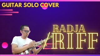 RADJA - /RIFF ( Guitar Solo Cover Reza's Version ) || NUX MG 300