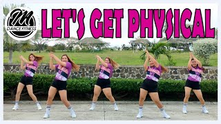 LET'S GET PHYSICAL (DJMK Remix) | Dance Workout | ZUMBA