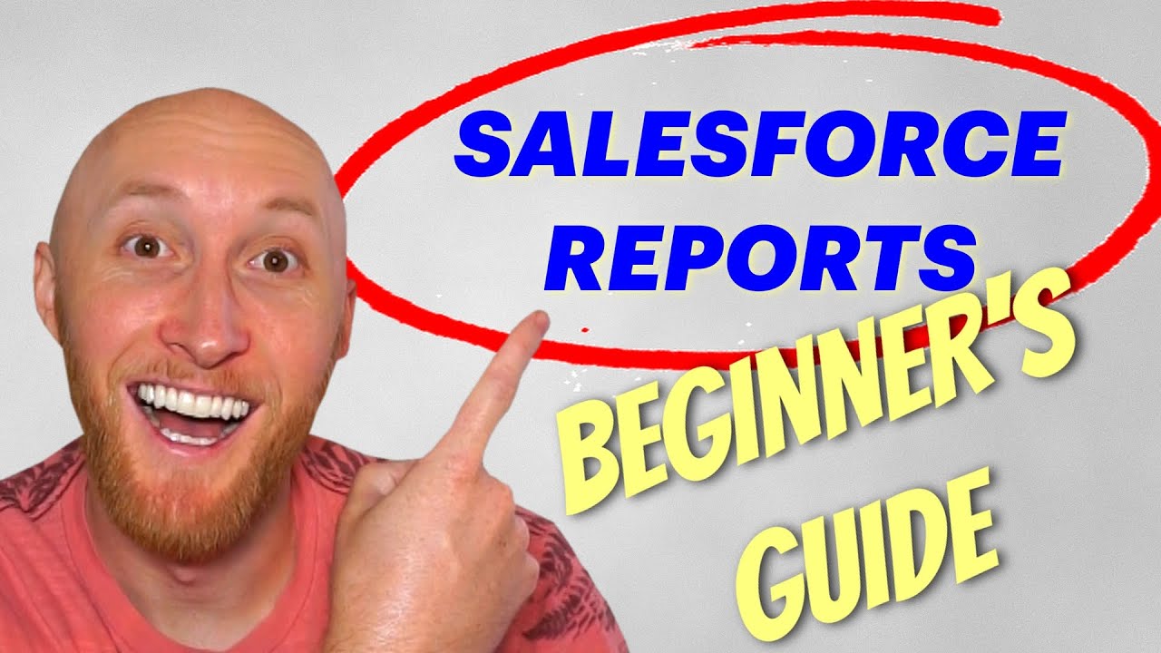 РУКОВОДСТВО ДЛЯ НАЧИНАЮЩИХ по отчетам Salesforce