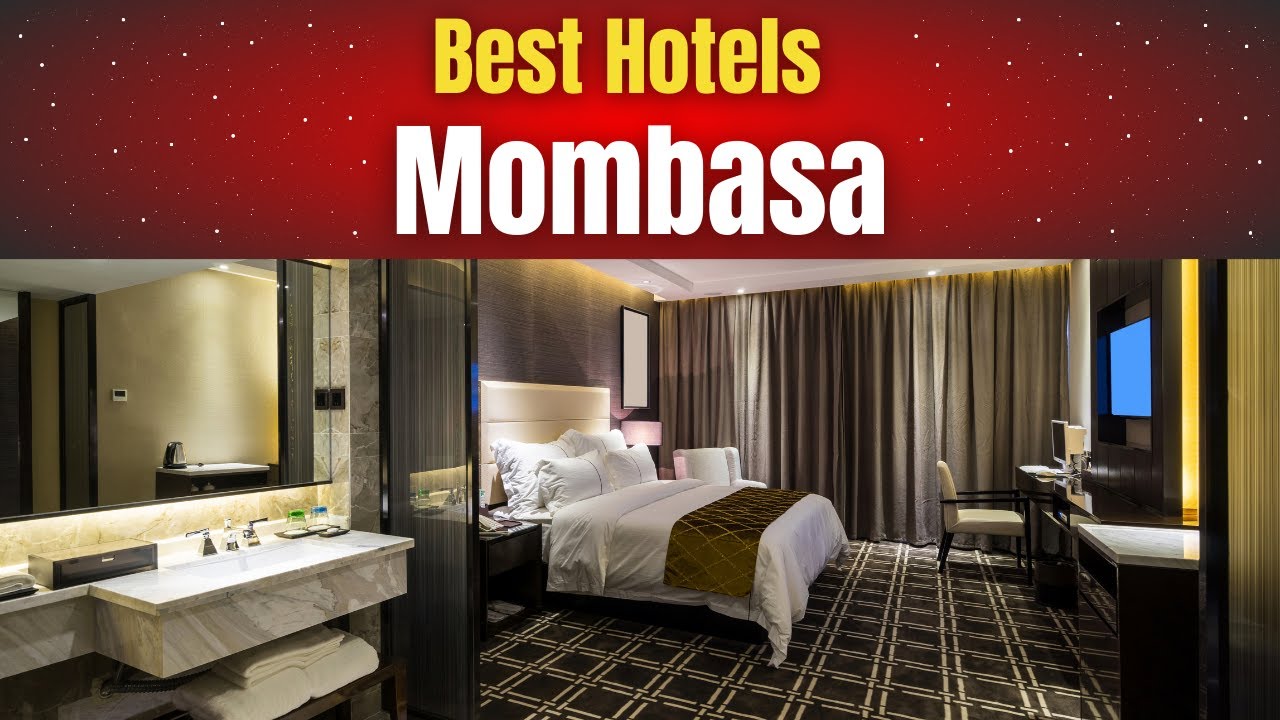 Best Hotels in Mombasa