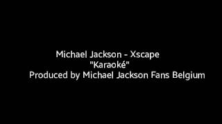 [KARAOKÉ] Michael Jackson - Xscape