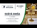 Svätá omša 29.1.2023 11:00 4. nedeľa v Cezročnom období