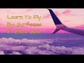 SURFACES Learn To Fly Ft Elton John Lyrics mp3
