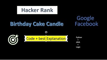 Birthday Cake Candles |  HackerRank  | Code  | Best Explanation | Python