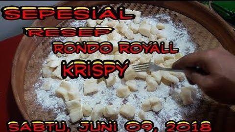 Resep sepesial rondo royall krispy(full)cara membuat