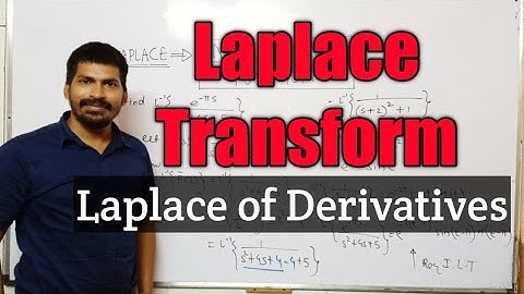 Laplace of Derivatives | Laplace Transform