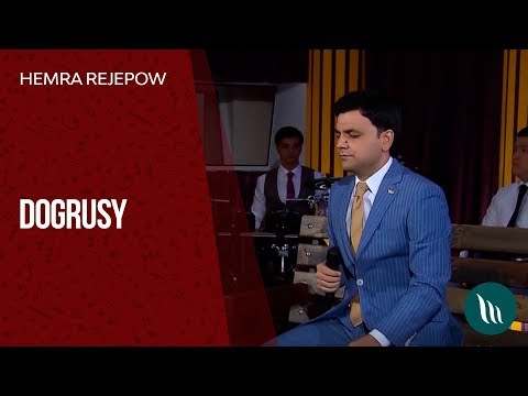 Hemra Rejepow - Dogrusy | 2019