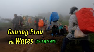 Dokumentasi Pendakian Prau via Wates Tanggal 20-21 April 2024