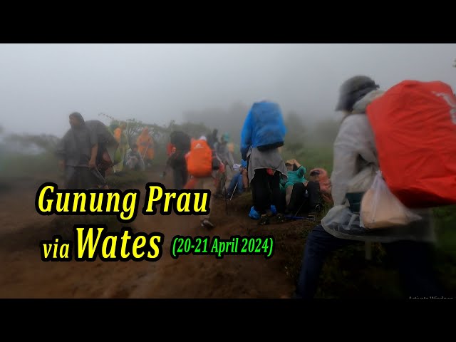 Dokumentasi Pendakian Prau via Wates Tanggal 20-21 April 2024 class=