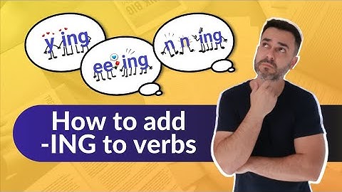 How to add -ING to a verb
