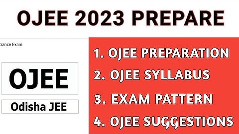 OJEE 2023 PREPARE||OJEE SYLLABUS||OJEE SUGGESTIONS||OJEE EXAM PATTERN