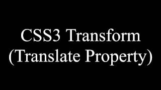 CSS3 Transform (Translate Property)