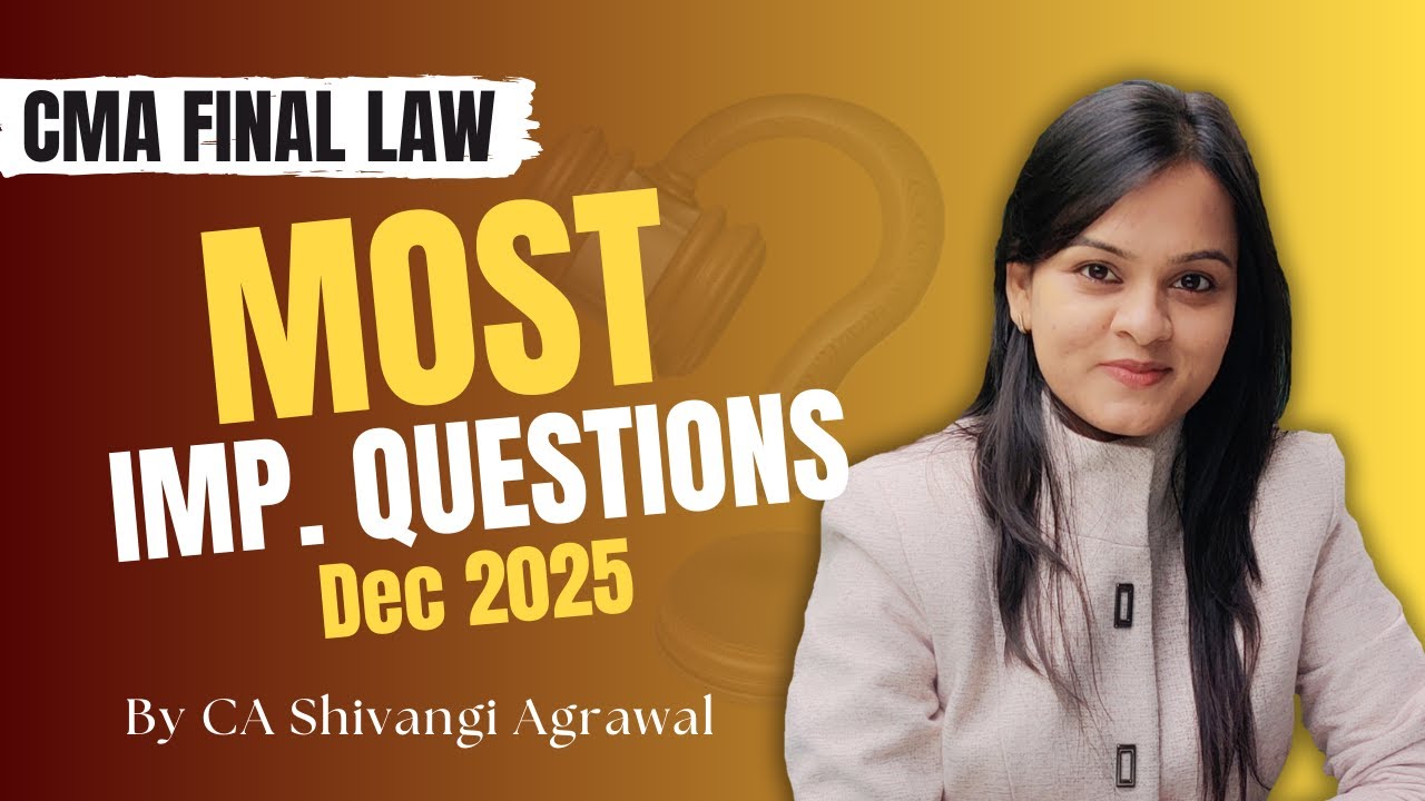 Most Important Super Questions | CMA Final Law | Dec 2025 - YouTube