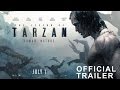 The legend of tarzan  official trailer 2