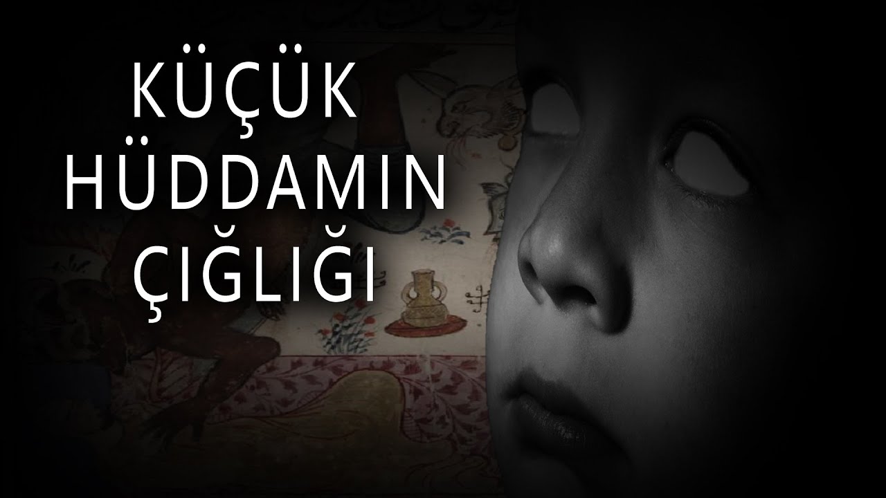 KÜÇÜK HÜDDAMIN ÇIĞLIĞI | Korku Hikayeleri | Hüddam Hikayeleri | Cin musallatı