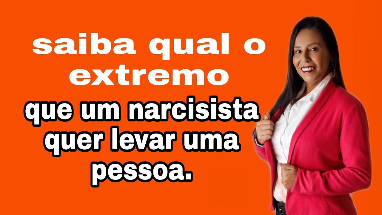 Saiba a qual extremo um narcisista quer levar uma ma pessoa. #narcisista