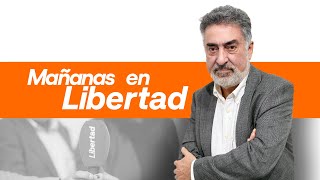 DIRECTO | Mañanas en Libertad con Luis del Pino  29/05/2024