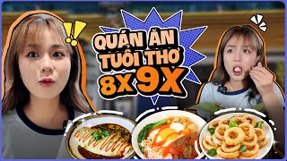 Top 5 quán ăn tuổi thơ mà team 9x nào cũng biết! MisThy mê đắm món này vì từng ăn với NYC!?