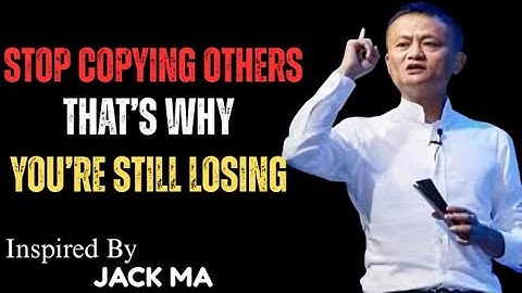 If You Keep Copying Others, You’ll Never Win | The Harsh Reality of Success | JACK MA Motivation