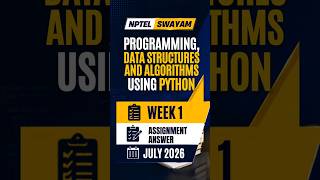 Full Programming, Data Structures & Algorithms Using Python Week 1 Assignment Answers | July 2026 Update