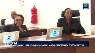 Fct: Wike Waives Law School C - Of - O Fees, Orders Emergency Staff Quarters