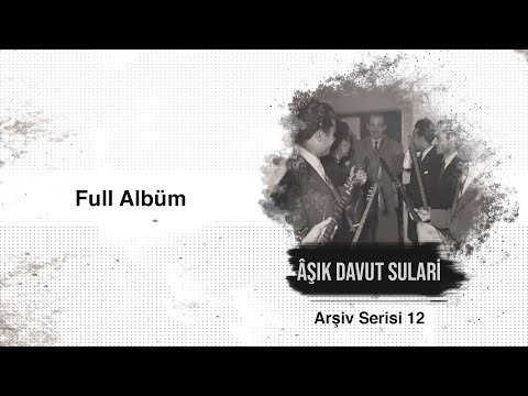 Davut Sulari Arşiv Serisi 12 Full Albüm