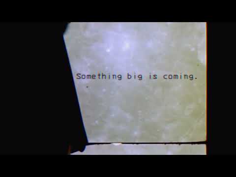 something big is coming…