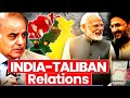 India Afghanistan Relations | UPSC Mains 2025, CAPF, CDS | PM Modi, S Jaishankar &amp; Taliban