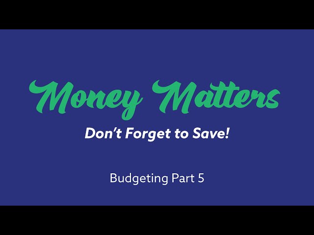 money matters don t forget to save
