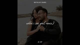 Aljay  When I See Youremix