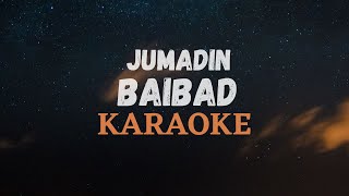 BAIBAD KARAOKE - JUMADIN