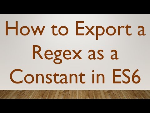 How to Export a Regex as a Constant in ES6