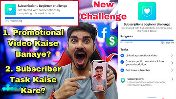 Subscription Beginner Challenge Facebook | Facebook Subscriptions Promotional Video | Monetization