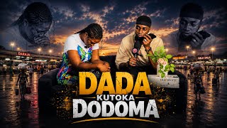 SAKATA LA DADA KUTOKA DODOMA | FULL VIDEO