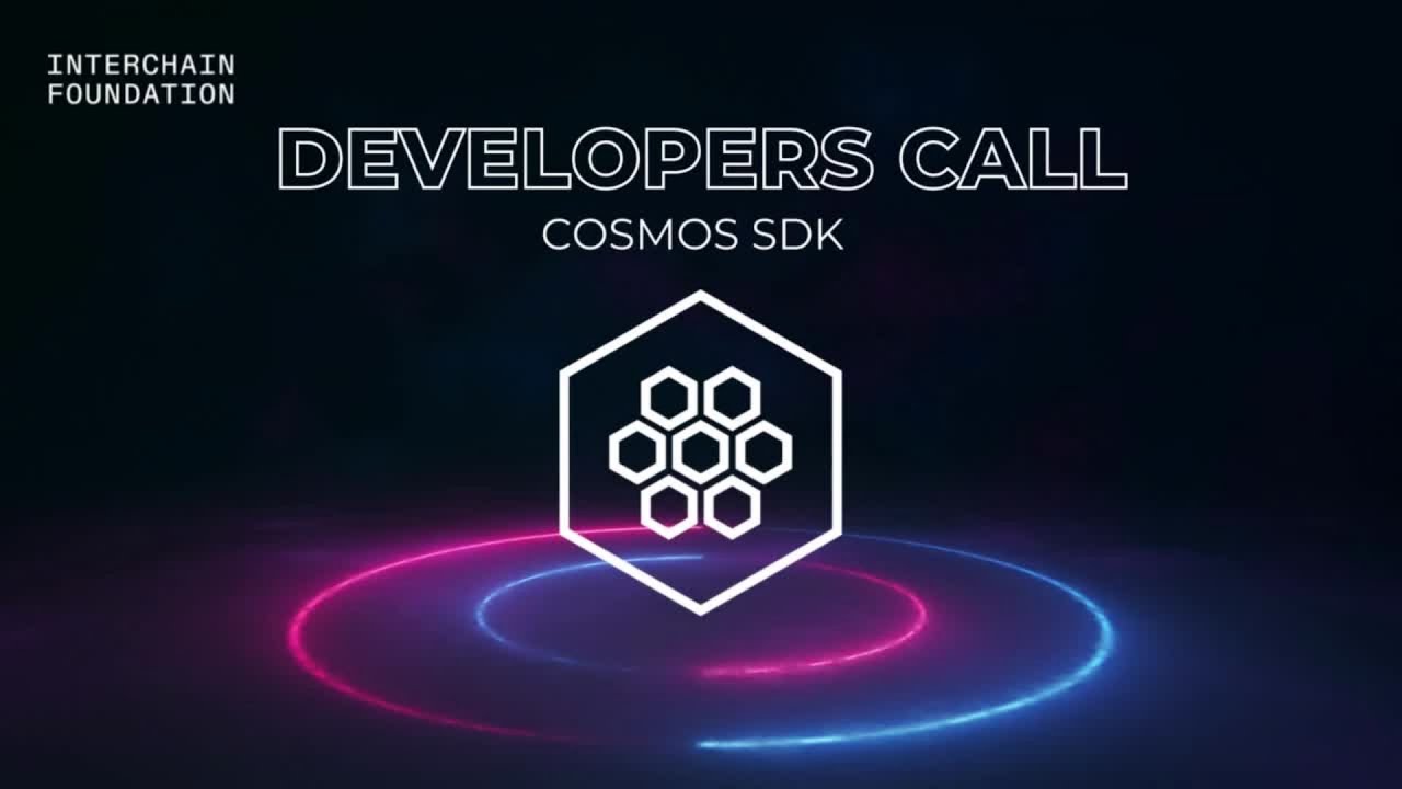 Cosmos SDK Developer Call - 3 Nov 2022