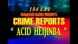 CRIME REPORTS 184 RELOADED