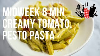 Midweek Creamy Tomato, Pesto Pasta | Everyday Gourmet S11 Ep83