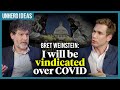 Bret weinstein i will be vindicated over covid