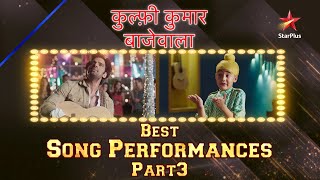 Kulfi Kumar Bajewala | Best Song Performance Part 3